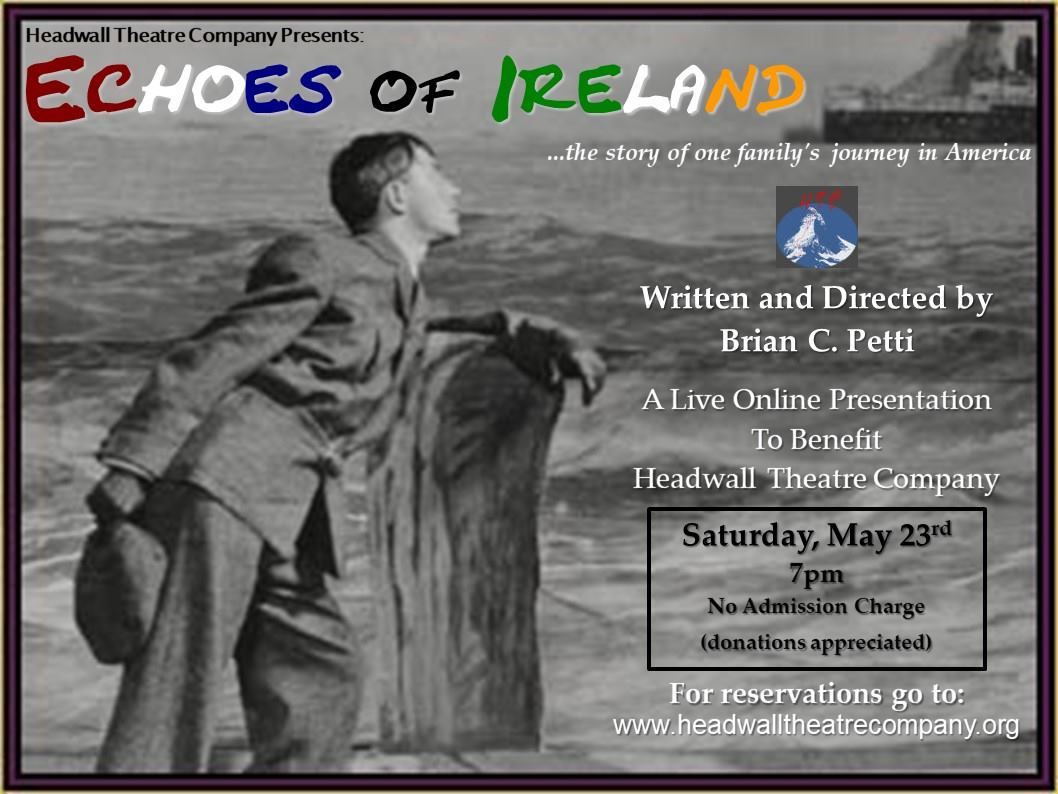 Virtual Screening of Headwall Theatre Company’s Echoes of Ireland