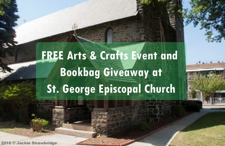 Arts and Crafts event and a Bookbag giveaway at St. George Episcopal Church