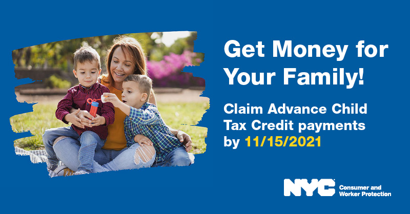 Claim Advance Child Tax Credit payments by November 15, 2021