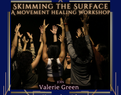 Skimming the Surface: A Movement Healing Workshop at Alchemia Studios