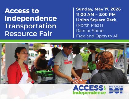 Free NYC DOT Access to Independence Transportation Resource Fair (May 17th)