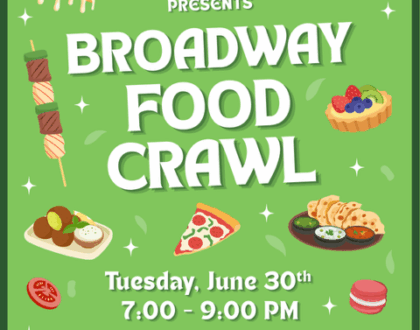 Broadway Food Crawl (June 30th)