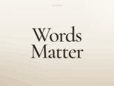 [Op-Ed] Words Matter
