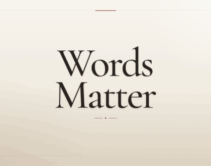 [Op-Ed] Words Matter
